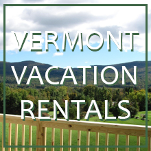 Vermont Vacation Rentals